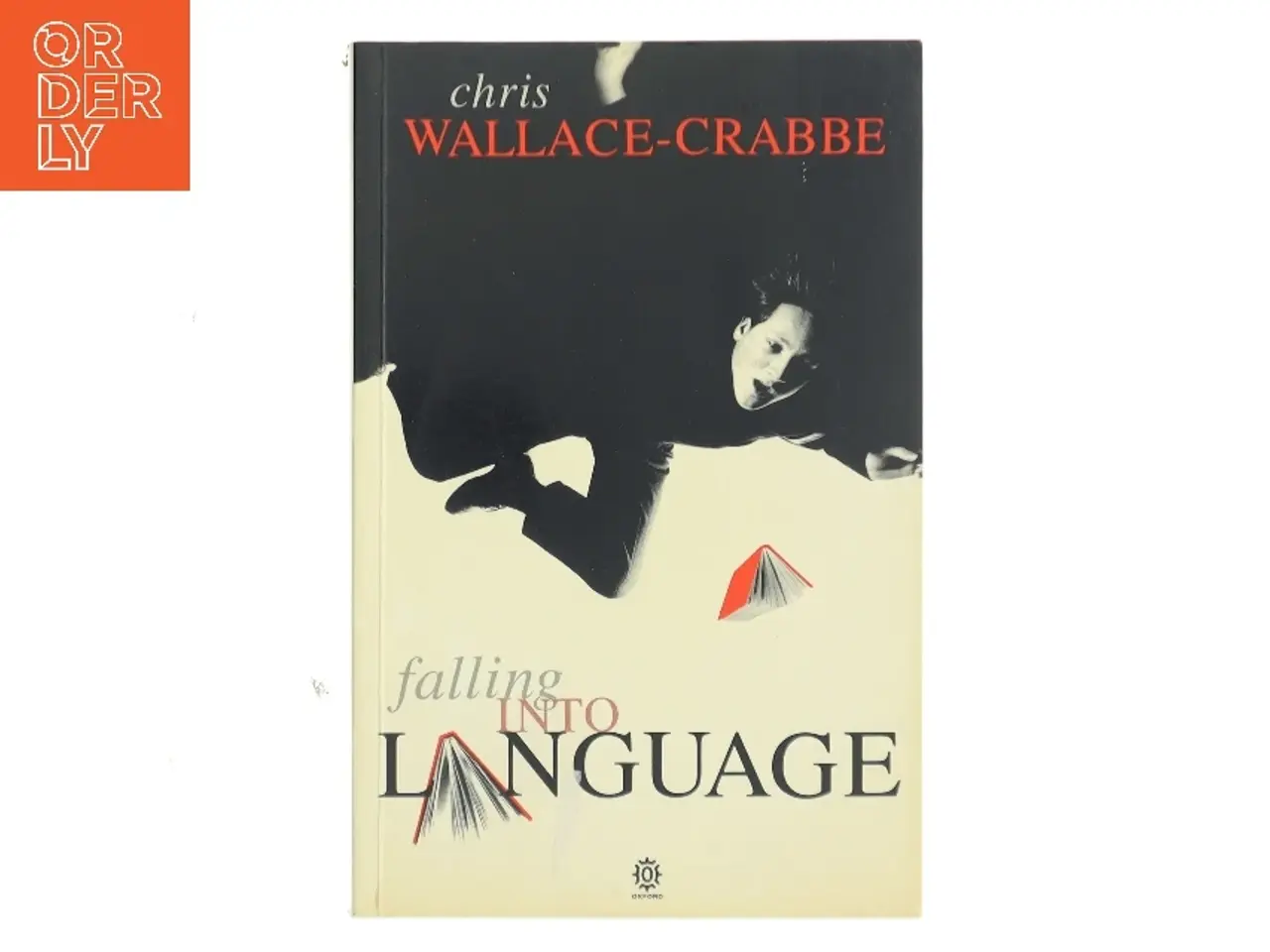 Billede 1 - Falling into language af Chris Wallace-Crabbe (1934) (Bog)