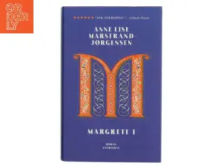 Margrete I : roman af Anne Lise Marstrand-Jørgensen (Bog)