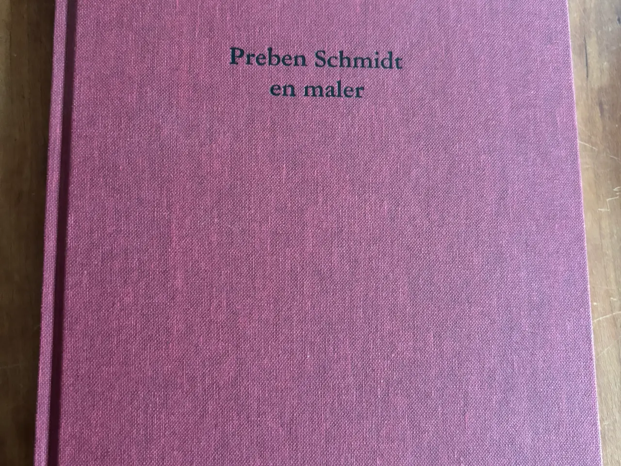 Billede 1 - Preben Schmidt - en maler