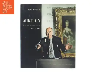 Auktion : Bruun Rasmussen 1948-2004 af Palle Schmidt (f. 1947) (Bog)