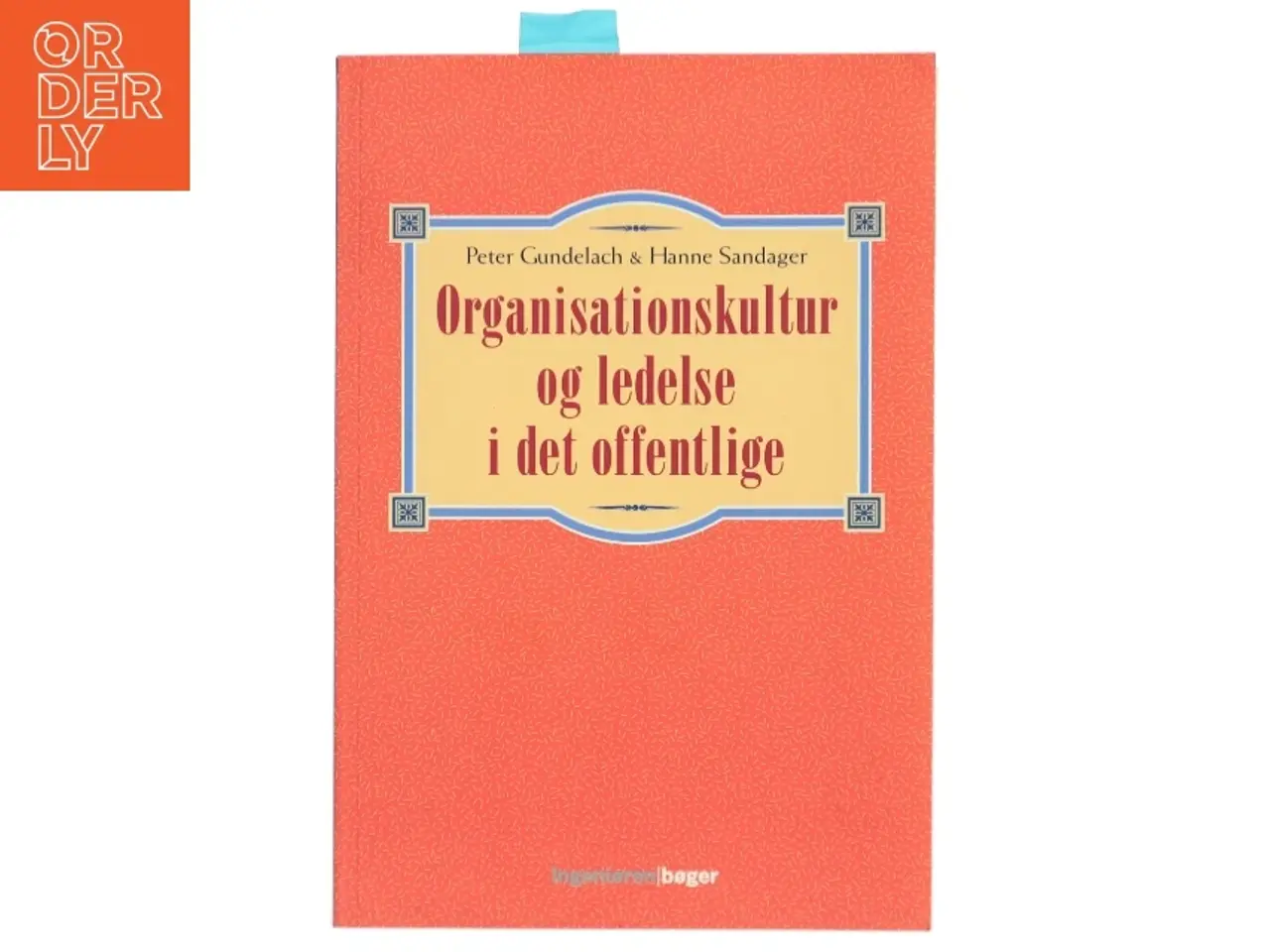 Billede 1 - Organisationskultur og ledelse i det offentlige (Bog)