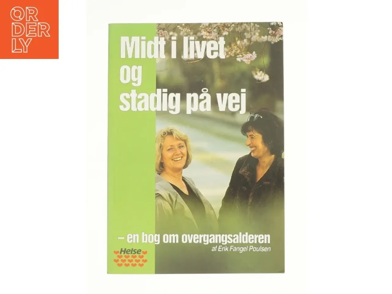 Billede 1 - Midt i livet og stadig på vej af Erik Fangel Poulsen (Bog)