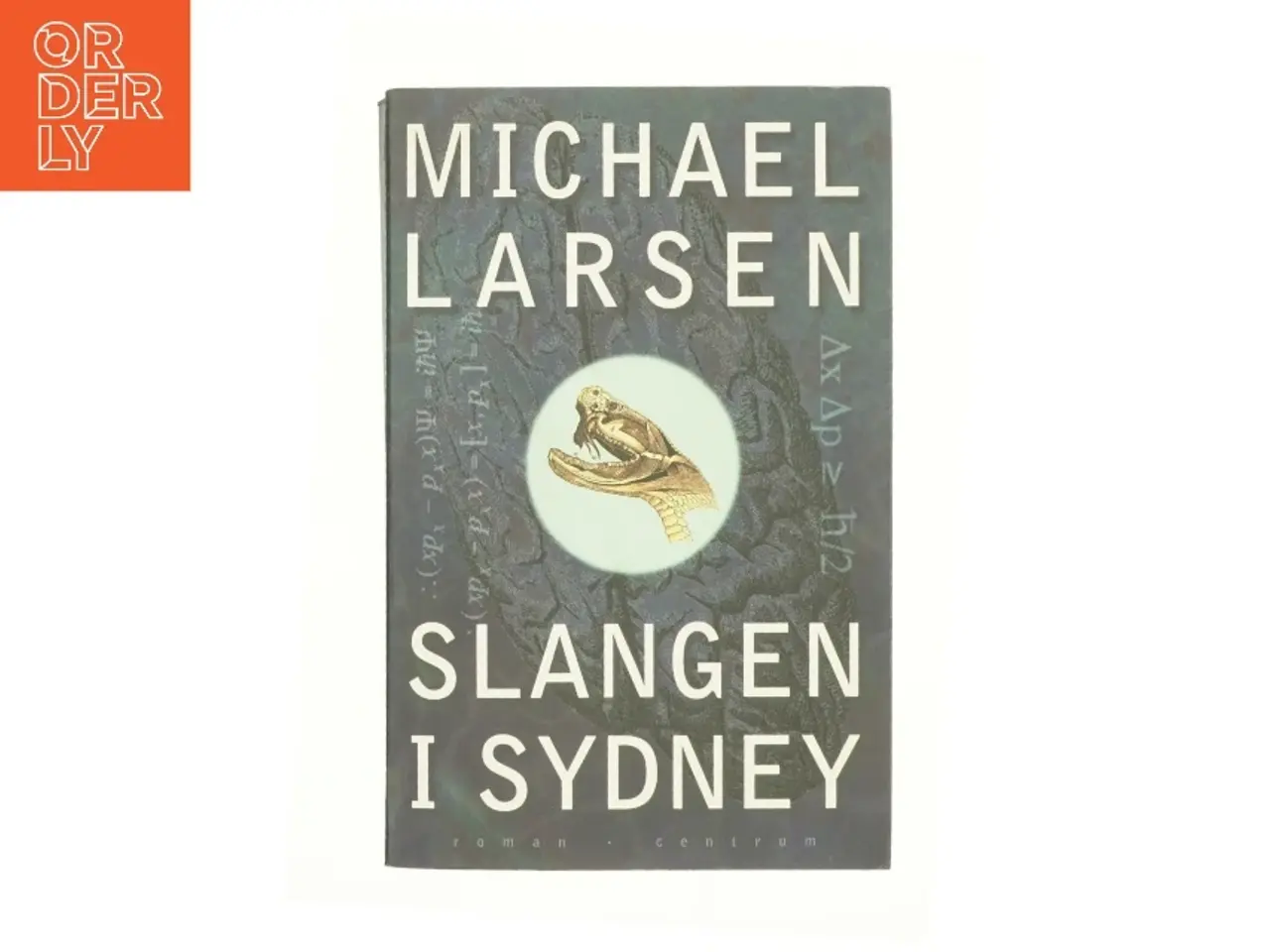 Billede 1 - Slangen i Sydney af Michael Larsen (f. 1961) (Bog)