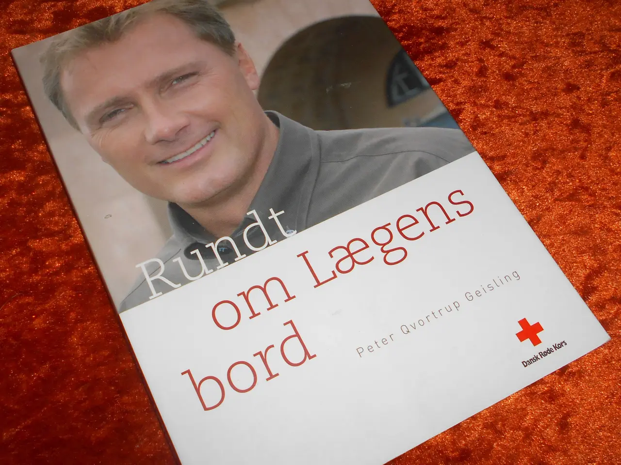 Billede 1 - Rundt om Lægens bord, Peter Qvortrup Geisling