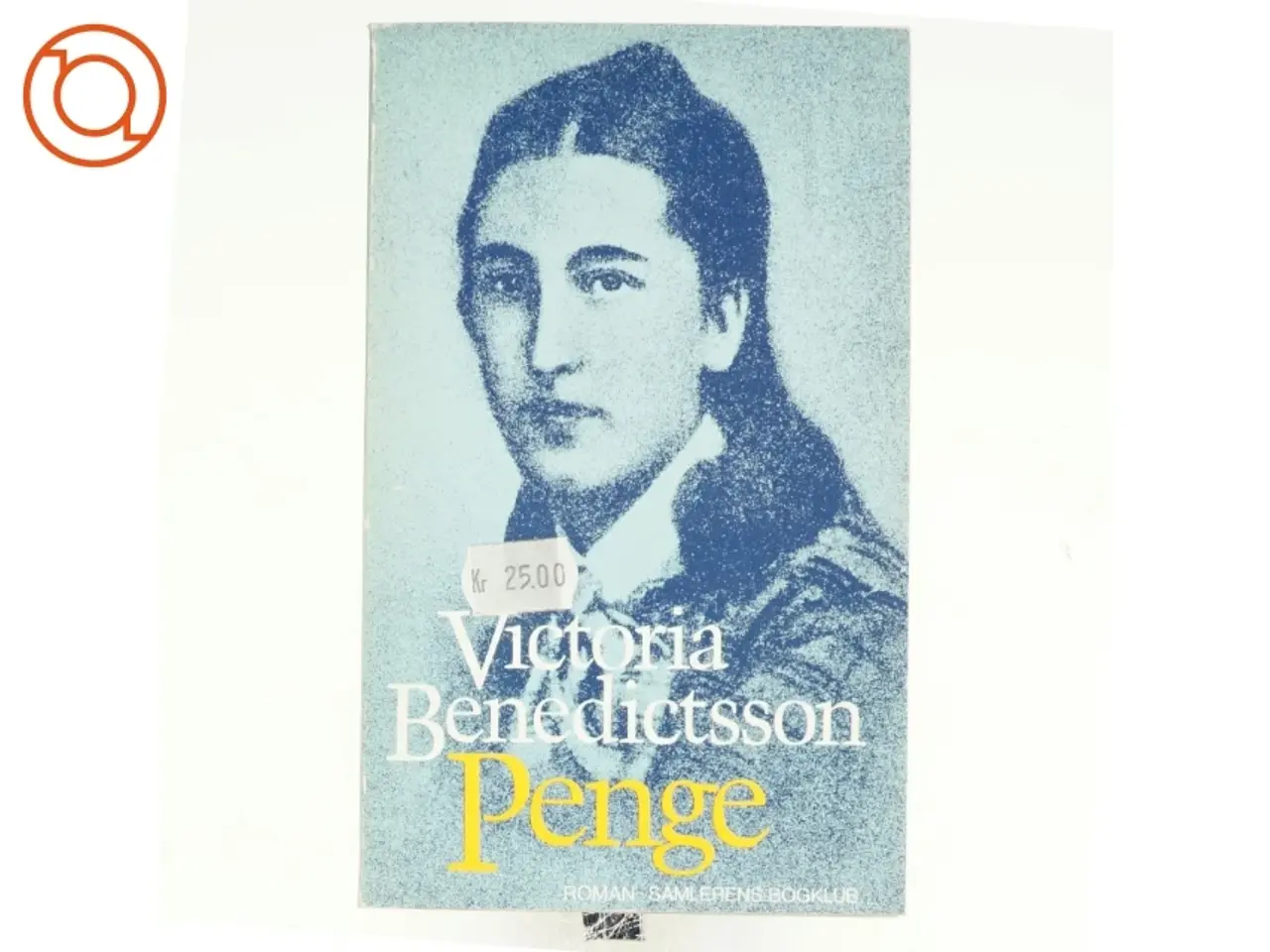 Billede 1 - Penge af Victoria Bennedictsson (bog)