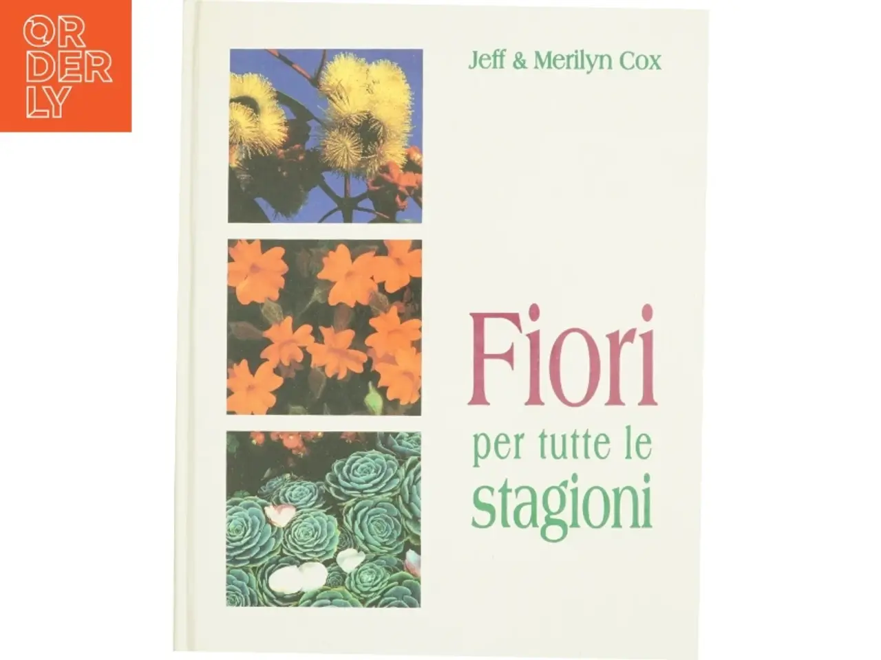 Billede 1 - Fiori per tutte le stagioni af Jeff & Merilyn Cox (bog)