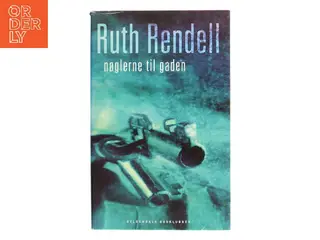 Nøglerne til gaden : spændingsroman af Ruth Rendell (Bog)