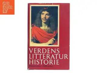 Verdens litteratur historie. Bind 4: Klassicismen – 1600-tallet af Hans Sørensen (Bog)