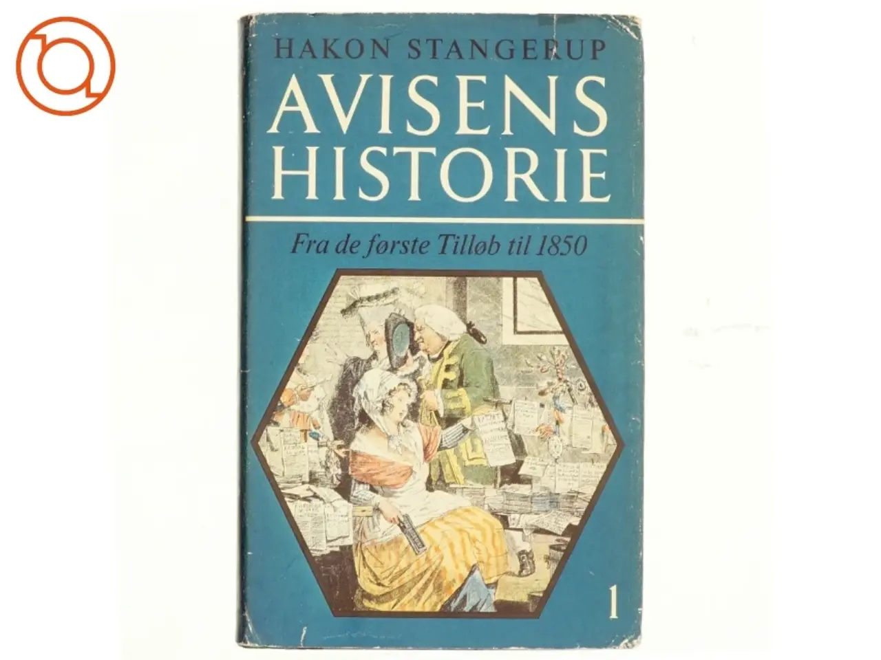 Billede 1 - Avisens historie 1 af Hakon Stangerup (bog)