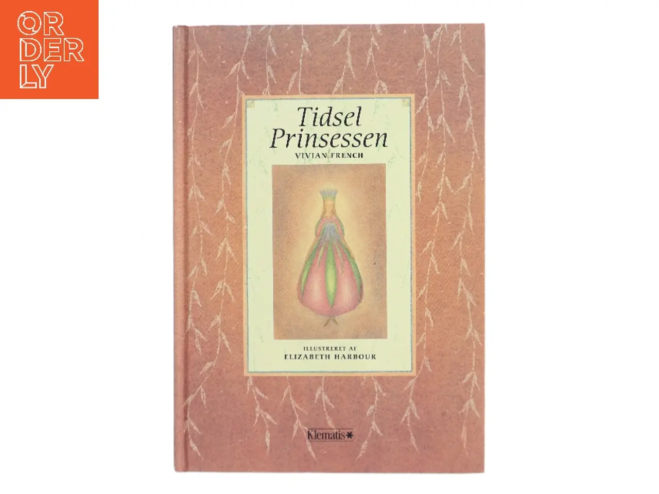Billede 1 - Tidsel prinsessen af Vivian French (Bog)
