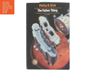 The Father-thing af Philip K. Dick (Bog)