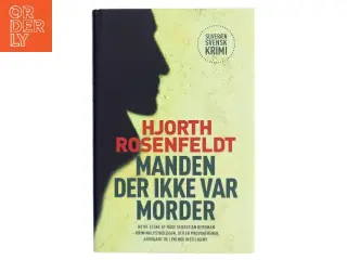 Manden der ikke var morder af Michael Hjorth (f. 1963-05-13) (Bog)