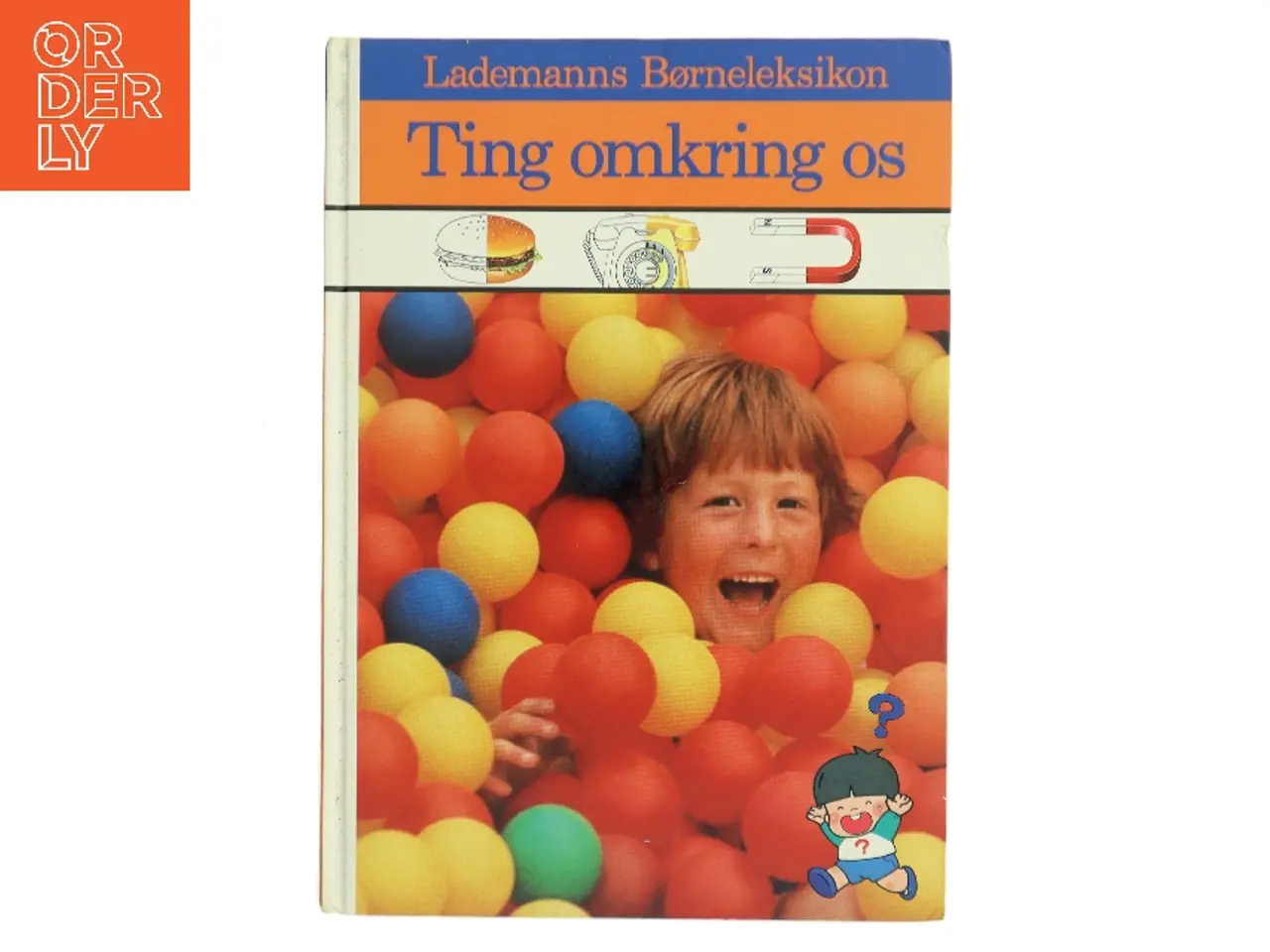 Billede 1 - Lademanns Børneleksikon: Ting omkring os af Lademann (Bog)