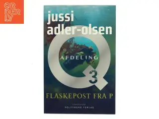 Flaskepost fra P : krimithriller af Jussi Adler-Olsen (Bog)