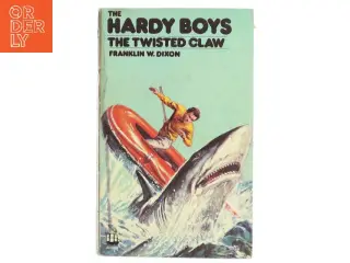 The Hardy Boys: The Twisted Claw af Franklin W. Dixon (Bog)
