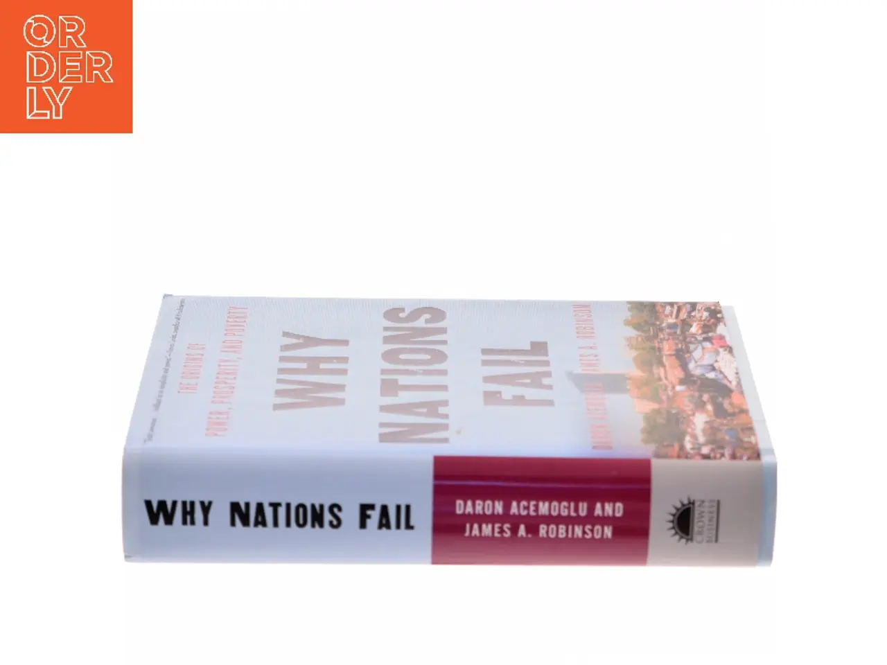 Billede 2 - Why nations fail : the origins of power, prosperity and poverty af Daron Acemoglu (Bog)