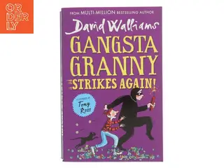 Gangsta Granny Strikes Again! af David Walliams (Bog)