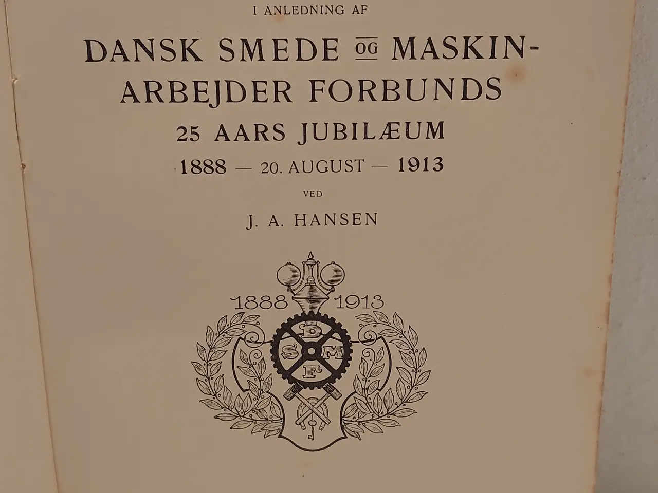 Billede 3 - J.A.Hansen:Dansk Smede- og Maskinarbejder...1913
