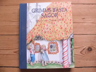 Jakob & WIilhelm Grimm. Grimms bästa sagor