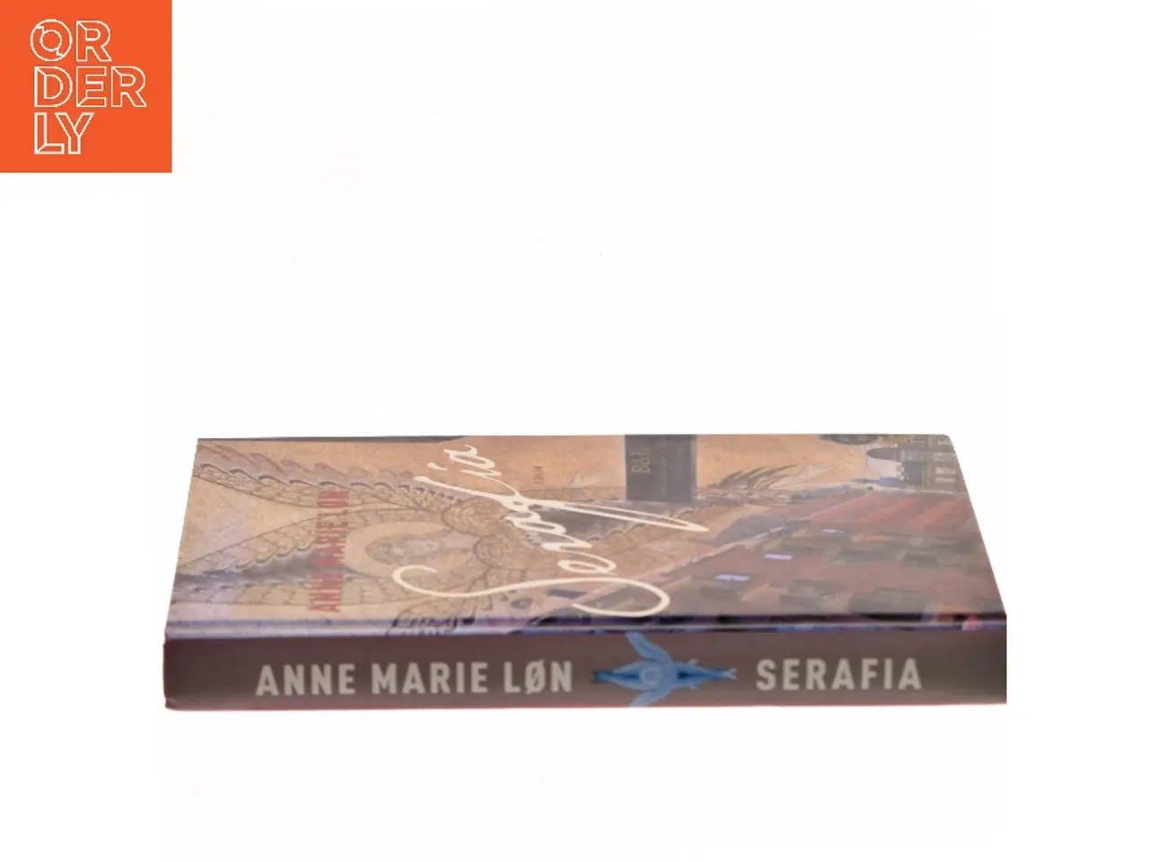 Billede 2 - Serafia : roman af Anne Marie Løn (Bog)