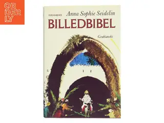 Billedbibel af Anna Sophie Seidelin (Bog)