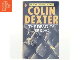 The dead of Jericho af Colin Dexter (Bog)