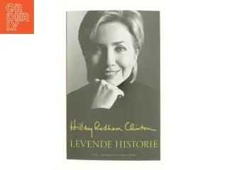 Levende historie af Hillary Rodham Clinton (Bog)