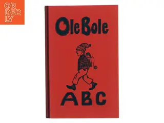 Ole Bole ABC af <Udfyld bogens forfattere< (Bog)