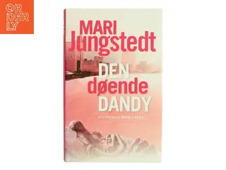 Den døende dandy : kriminalroman af Mari Jungstedt (Bog)