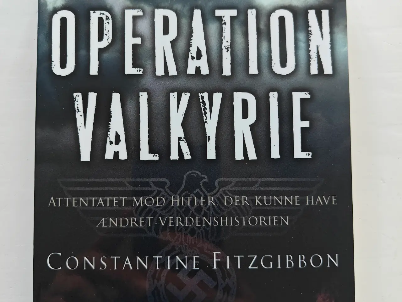 Billede 1 - Operation Valkyrie - Attentatet mod Hitler