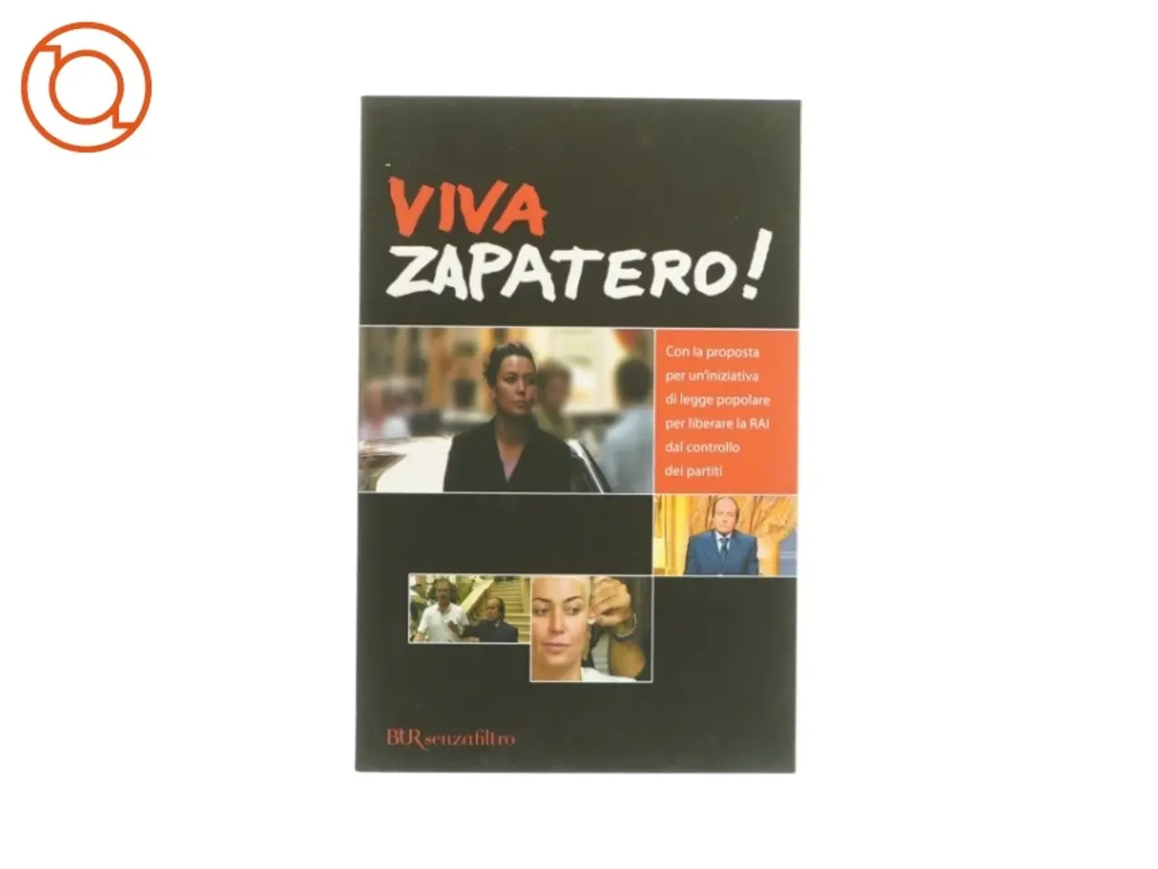 Billede 1 - Viva zapatero af Sabina Guzzanti (bog)