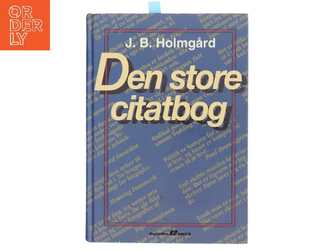 Billede 1 - Den store citatbog af J. B. Holmgård (Bog)