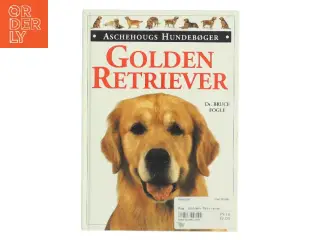 Golden retriever af Bruce Fogle (Bog)