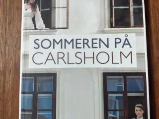 SOMMEREN PÅ CARLSHOLM