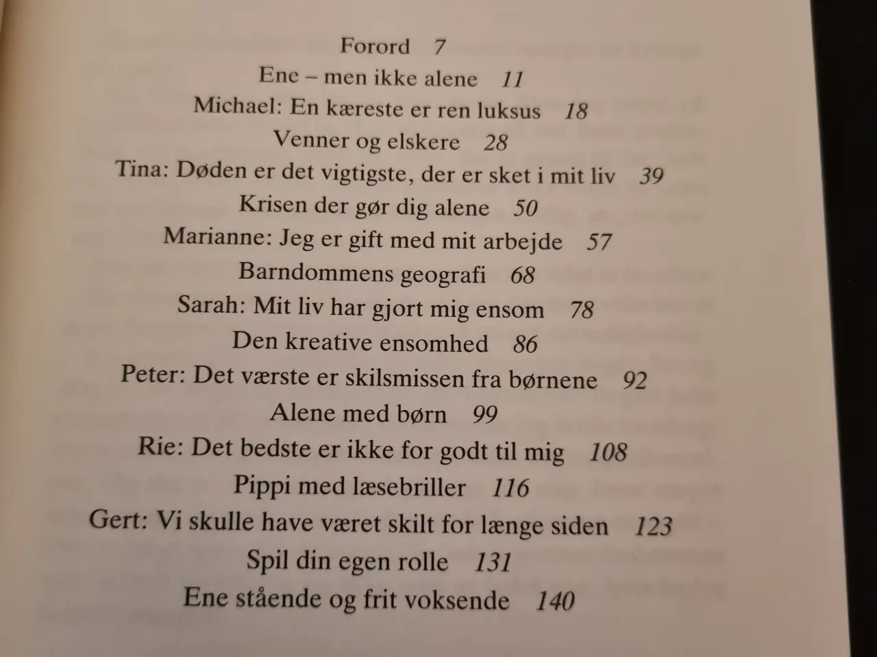 Billede 2 - Alene - en måde at leve på