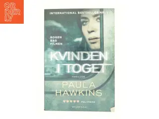 Kvinden i toget : thriller af Paula Hawkins (Bog)