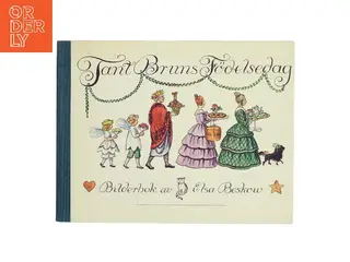 Tant Bruns fdelsedag af Elsa Beskow (Bog)
