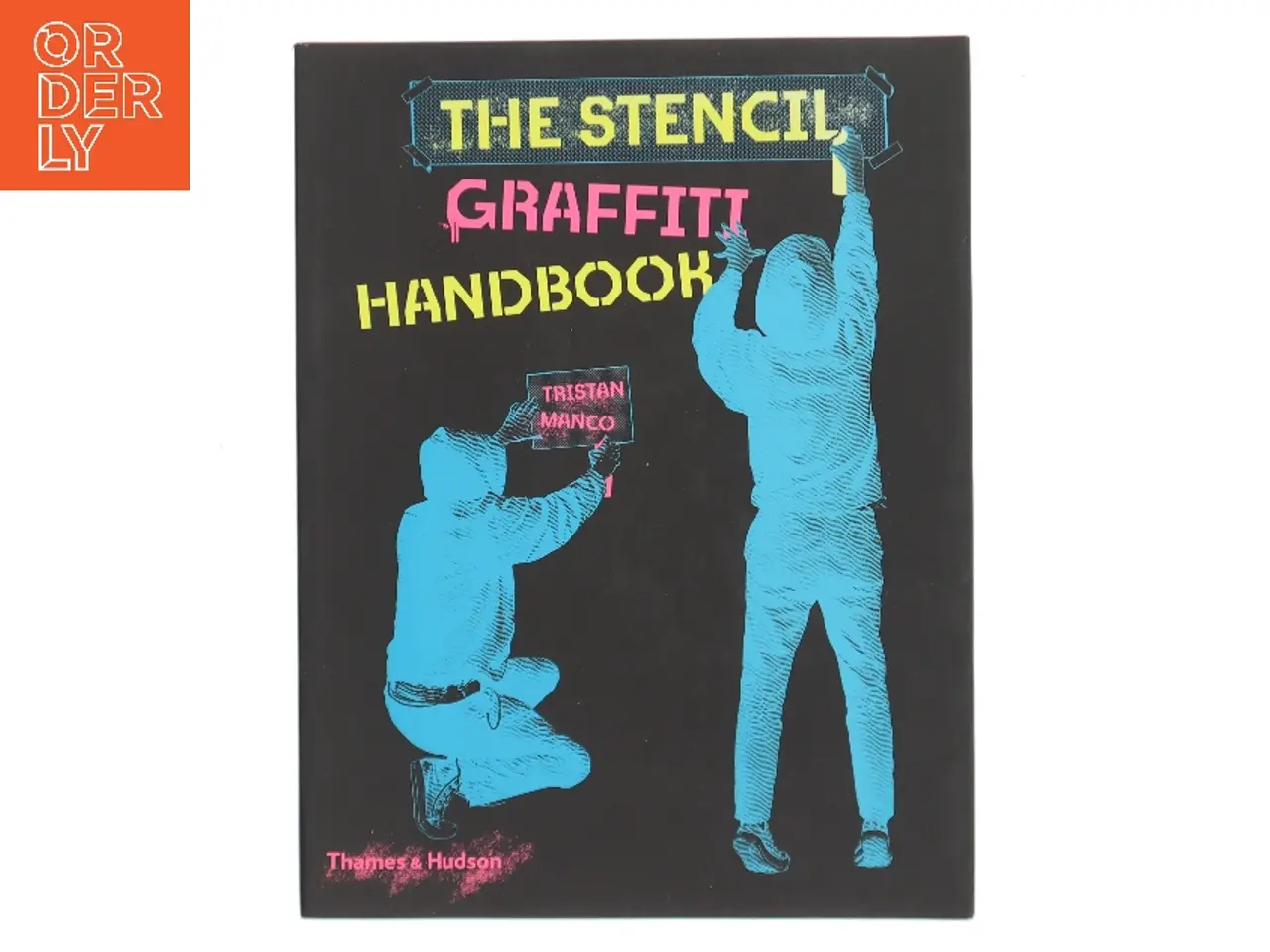 Billede 1 - The Stencil Graffiti Handbook af Tristan Manco (Bog)