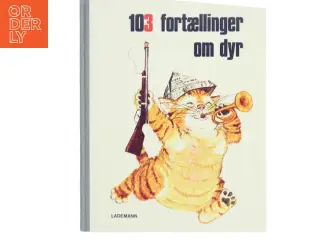 103 fortællinger om dyr (Bog)
