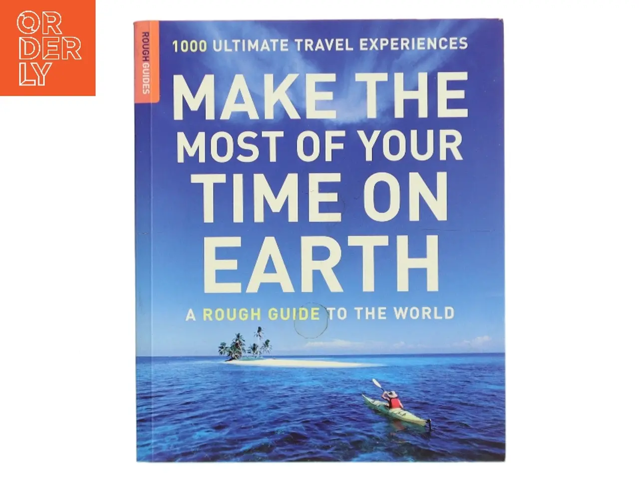 Billede 1 - Make The Most Of Your Time On Earth (com af Rough Guides (Bog)