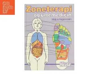 Zoneterapi og urtemedicin af MajLis Hagenmalm (Bog)