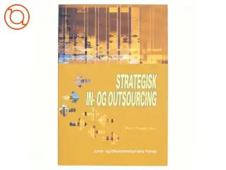 Strategisk in- og outsourcing af Per V. Freytag (Bog)
