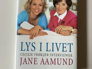 Lys i livet Cecilie Frøkjær, Jane Aamund