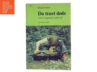 Da træet døde af Mogens Jansen (Bog)