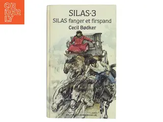 SILAS 3 – Silas fanger et firspand af Cecil Bødker (Bog)