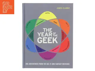The Year of the Geek af James Clarke (Bog)