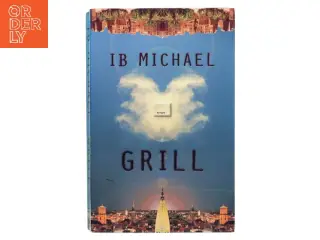 Grill : roman af Ib Michael (Bog)