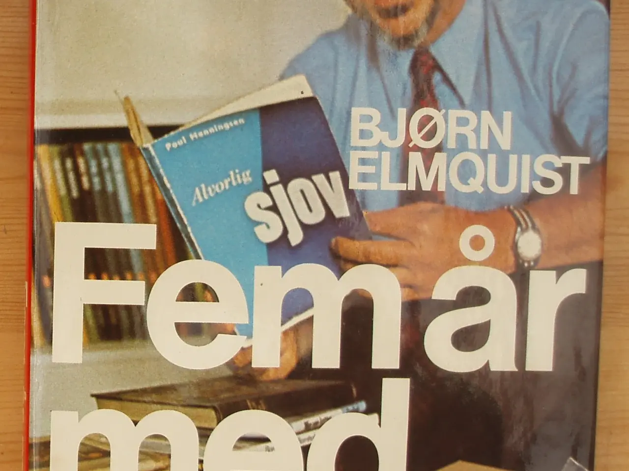 Billede 1 - Fem år med Anker af Bjørn Elmquist