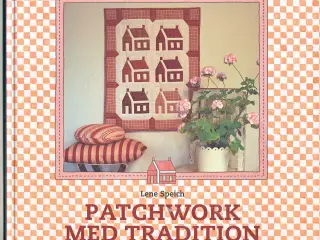 PATCHWORK MED TRADITION AF LENE SPEICH