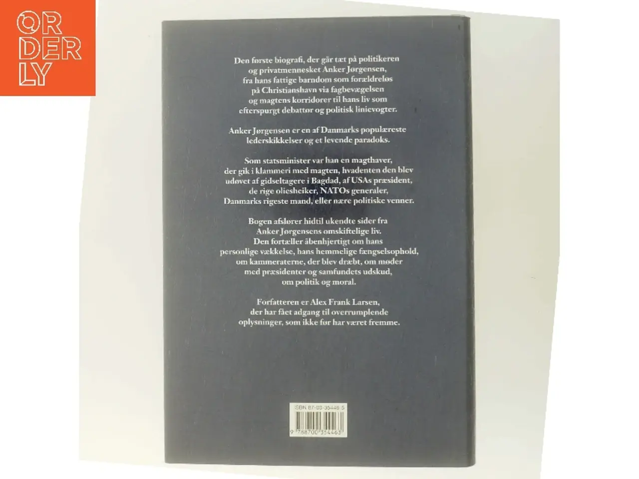 Billede 3 - Anker : mennesket, magten, meningerne af Alex Frank Larsen (f. 1946) (Bog)